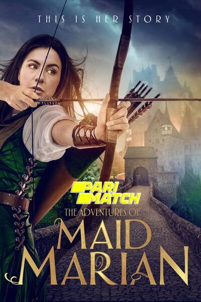 Download The Adventures of Maid Marian (2022) Hindi Dubbed (Voice Over) Movie 480p | 720p WEBRip