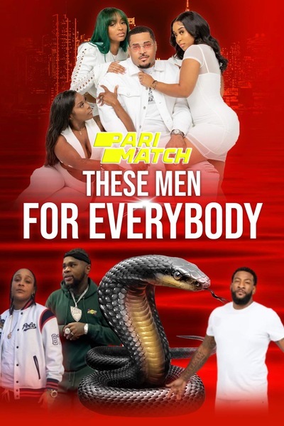 Download These Men for Everybody (2022) Hindi Dubbed (Voice Over) Movie 480p | 720p WEBRip