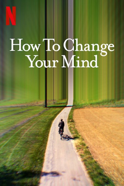 Download How to Change Your Mind (Season 1) Dual Audio (Hindi-English) Web Series 720p | 1080p WEB-DL Esub