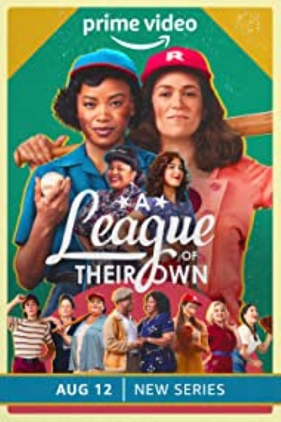 Download A League of Their Own (Season 1) English Web Series 720p | 1080p WEB-DL Esub