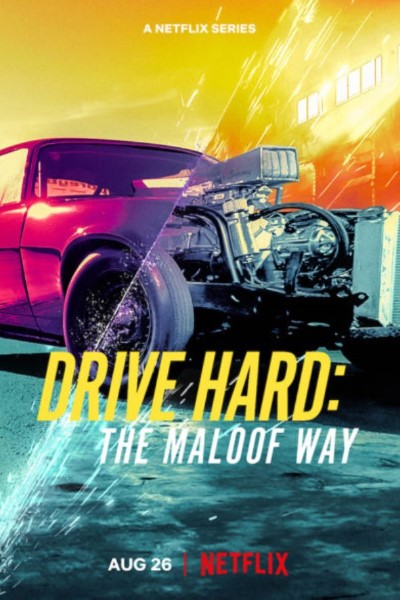 Download Drive Hard: The Maloof Way (Season 1) English Web Series 720p | 1080p WEB-DL Esub
