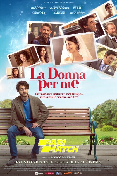 Download La donna per me (2021) Hindi Dubbed (Voice Over) Movie 480p | 720p WEBRip