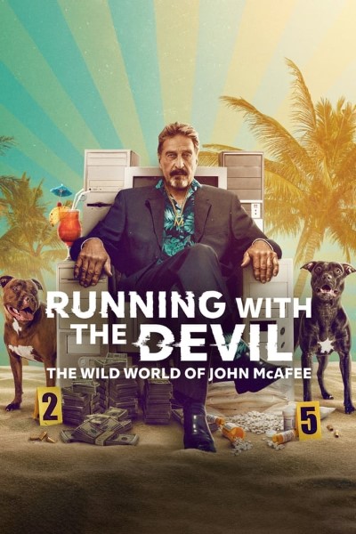 Download Running with the Devil: The Wild World of John McAfee (2022) Dual Audio {Hindi-English} Movie 480p | 720p | 1080p BluRay ESub