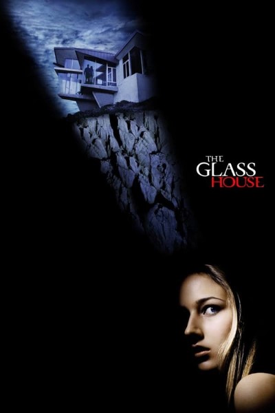 Download The Glass House (2001) Dual Audio {Hindi-English} Movie 480p | 720p | 1080p BluRay ESub