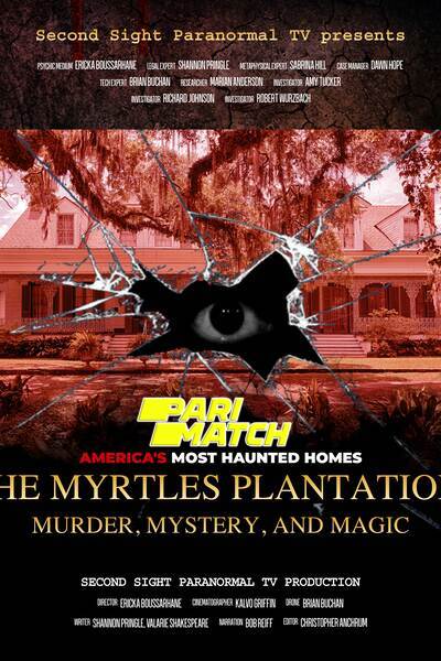 Download The Myrtles Plantation: Murder, Mystery, and Magic (2022) Hindi Dubbed (Voice Over) Movie 480p | 720p WEBRip