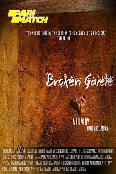 Download Broken Gaiete (2020) Hindi Dubbed (Voice Over) Movie 1080p WEB-DL ESub