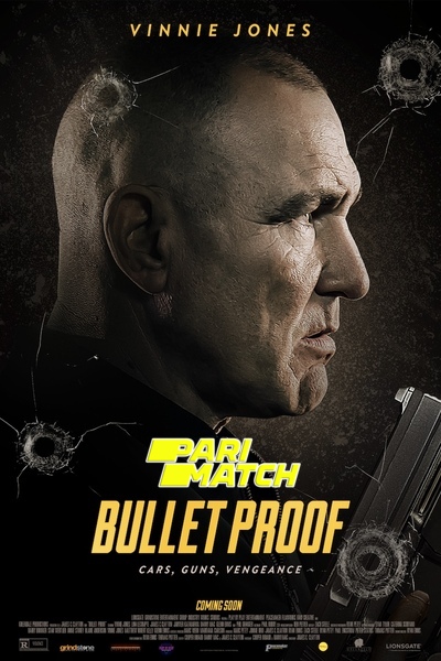 Download Bullet Proof (2022) Hindi Dubbed (Voice Over) Movie 480p | 720p WEBRip