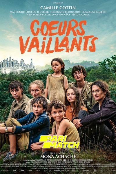 Download Coeurs vaillants (2021) Hindi Dubbed (Voice Over) Movie 480p | 720p CAMRip