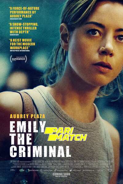 Download Emily the Criminal (2022) Hindi Dubbed (Voice Over) Movie 480p | 720p CAMRip