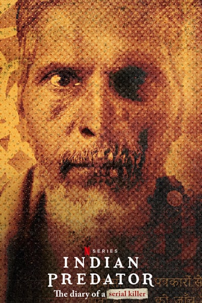 Download Indian Predator: The Diary of a Serial Killer (Season 2) Hindi NetFlix WEB Series 480p | 720p | 1080p WEB-DL ESub