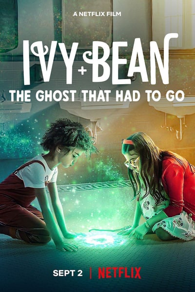 Download Ivy + Bean: The Ghost That Had to Go (2022) Dual Audio {Hindi-English} Movie 480p | 720p | 1080p WEB-DL ESub