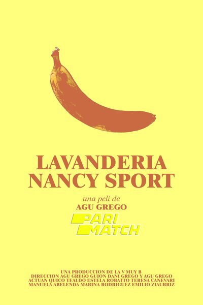Download Lavandería Nancy Sport (2022) Hindi Dubbed (Voice Over) Movie 480p | 720p WEBRip