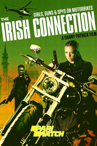 Download The Irish Connection (2022) Dual Audio {Hindi (HQ)-English} Movie 720p HDRip