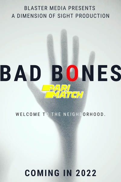 Download Bad Bones (2022) Hindi Dubbed (Voice Over) Movie 480p | 720p WEBRip