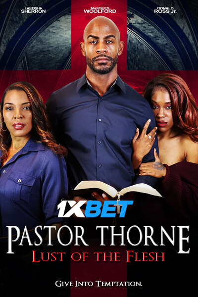 Download Pastor Thorne: Lust of the Flesh (2022) Hindi Dubbed (Voice Over) Movie 480p | 720p WEBRip