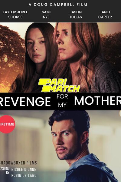 Download Revenge for My Mother (2022) Hindi Dubbed (Voice Over) Movie 480p | 720p WEBRip