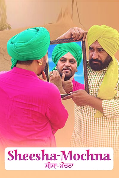 Download Sheesha Mochna (2022) Punjabi Movie 480p | 720p | 1080p CHTV WEB-DL