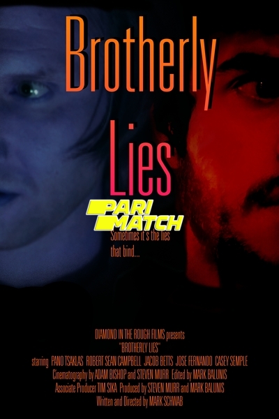Download Brotherly Lies (2022) Hindi Dubbed (Voice Over) Movie 480p | 720p WEBRip