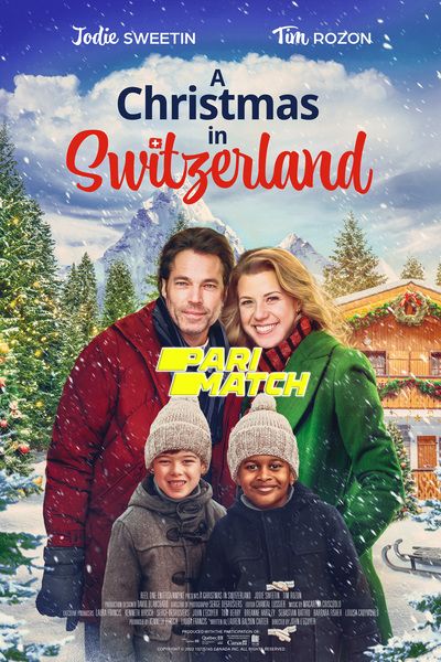 Download A Christmas in Switzerland (2022) Hindi Dubbed (Voice Over) Movie 480p | 720p WEBRip