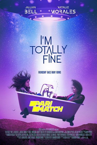 Download I’m Totally Fine (2022) Hindi Dubbed (Voice Over) Movie 480p | 720p WEBRip