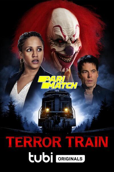 Download Terror Train (2022) Hindi Dubbed (Voice Over) Movie 480p | 720p WEBRip