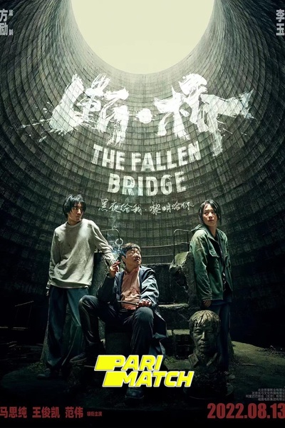 Download The Fallen Bridge (2022) Hindi Dubbed (Voice Over) Movie 480p | 720p CAMRip