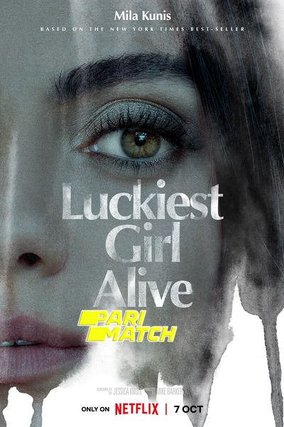 Download Luckiest Girl Alive (2022) Hindi Dubbed (Voice Over) Movie 480p | 720p WEBRip
