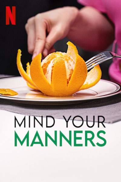 Download Mind Your Manners (Season 1) English Web Series 720p | 1080p WEB-DL Esub