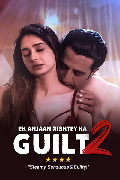 Download Ek Anjaan Rishtey Ka Guilt 2 (2022) Hindi Movie 480p | 720p | 1080p WEB-DL ESub