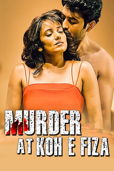 Download Murder at Koh E Fiza (2022) Hindi Movie 480p | 720p | 1080p WEB-DL