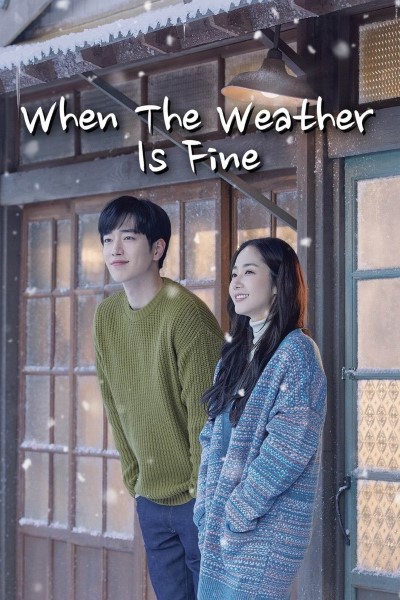 Download When the Weather is Fine (Season 01) Dual Audio {Hindi-Korean} DSNP WEB Series 480p | 720p | 1080p WEB-DL