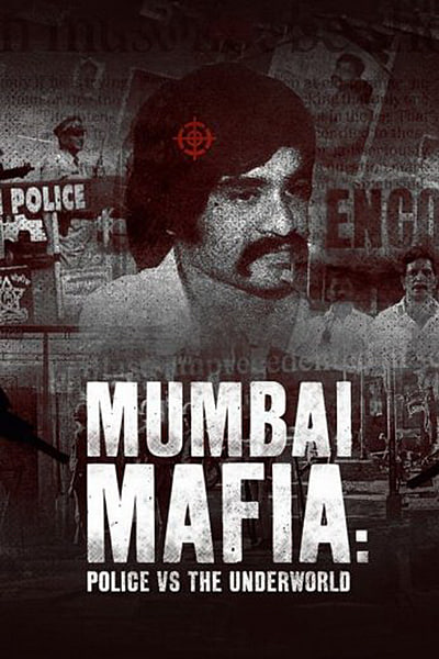 Download Mumbai Mafia: Police vs the Underworld (2023) Dual Audio {Hindi-English} Movie 480p | 720p | 1080p WEB-DL ESub