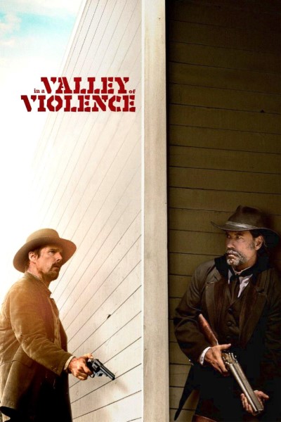 Download In a Valley of Violence (2016) Dual Audio {Hindi-English} Movie 480p | 720p | 1080p Bluray