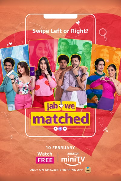 Download Jab We Matched (Season 1) Hindi Amazon MiniTV WEB Series 480p | 720p | 1080p WEB-DL