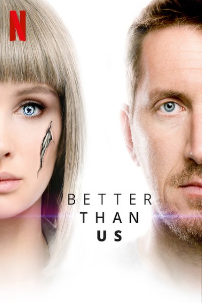 Download Better Than Us (Season 1) Dual Audio {English-Russian} Web Series 720p | 1080p WEB-DL Esub