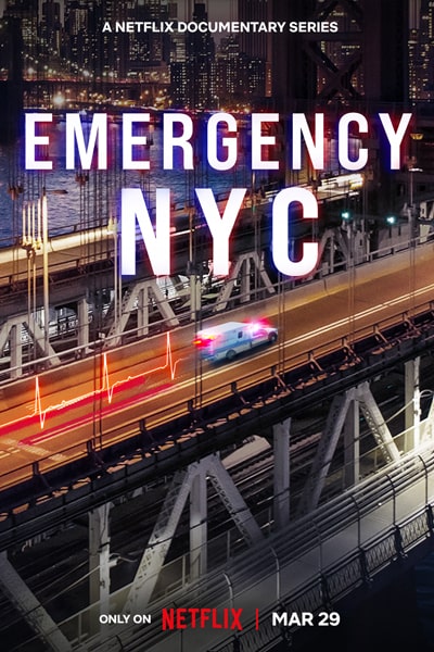 Download Emergency NYC (Season 1) English NetFlix WEB Series 720p | 1080p WEB-DL ESub