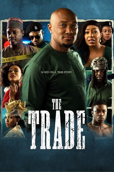 Download The Trade (2023) English Movie 480p | 720p | 1080p WEB-DL ESub