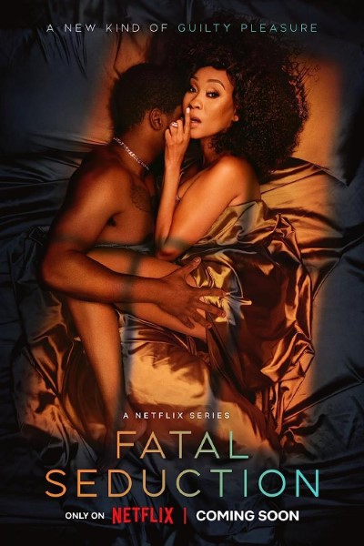 Download Fatal Seduction (Season 1) Dual Audio {Hindi-English} NetFlix WEB Series 480p | 720p | 1080p WEB-DL ESub