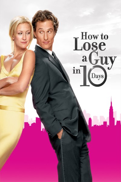 Download How to Lose a Guy in 10 Days (2003) Dual Audio {Hindi-English} Movie 480p | 720p | 1080p Bluray ESub
