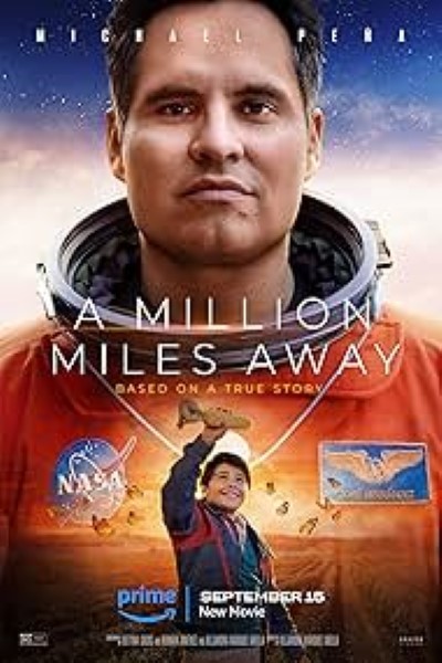 Download A Million Miles Away (2023) Dual Audio {Hindi-English} Movie 480p | 720p | 1080p WEB-DL ESub