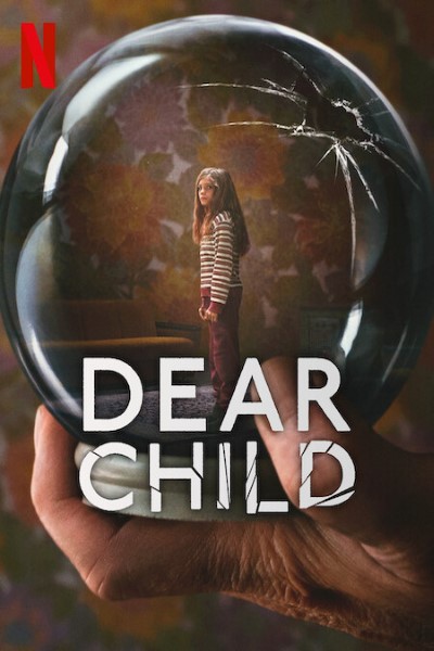 Download Dear Child (Season 01) Multi Audio {Hindi-English-German} Web Series 480p | 720p | 1080p WEB-DL ESub