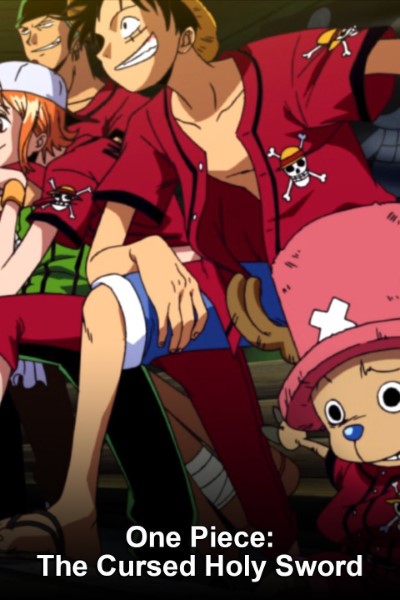 Download One Piece: The Cursed Holy Sword (2004) Japanese Anime Movie 480p | 720p | 1080p BluRay ESub
