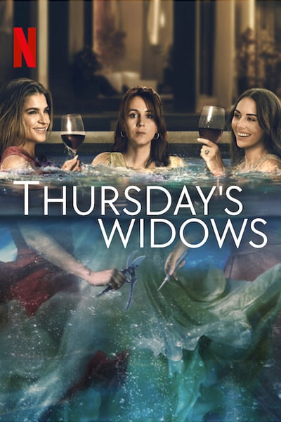 Download Thursday’s Widows (Season 01) Multi Audio {Hindi-English-Spanish} NetFlix WEB Series 480p | 720p | 1080p WEB-DL ESub