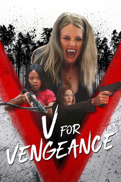 Download V for Vengeance (2022) Dual Audio [Hindi-English] Movie 480p | 720p | 1080p WEB-DL ESub