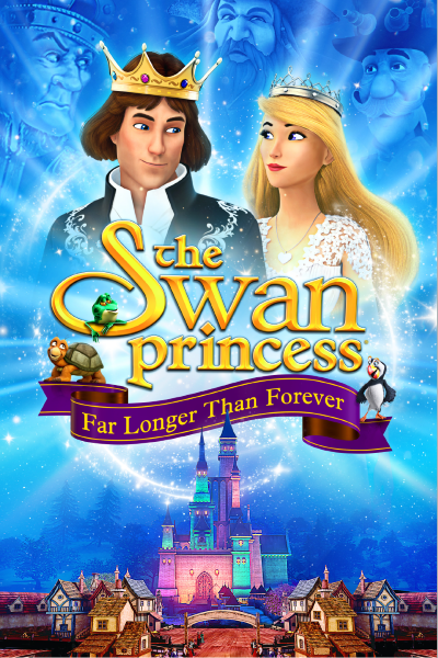 Download The Swan Princess Far Longer Than Forever (2023) Dual Audio {Hindi-English} Movie 480p | 720p | 1080p WEB-DL