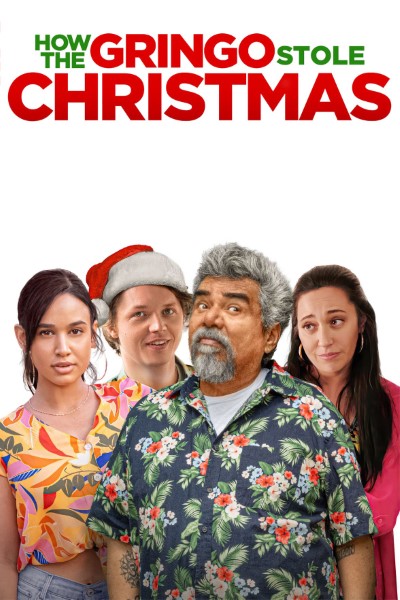 Download How the Gringo Stole Christmas (2023) English Movie 480p | 720p | 1080p BluRay ESub