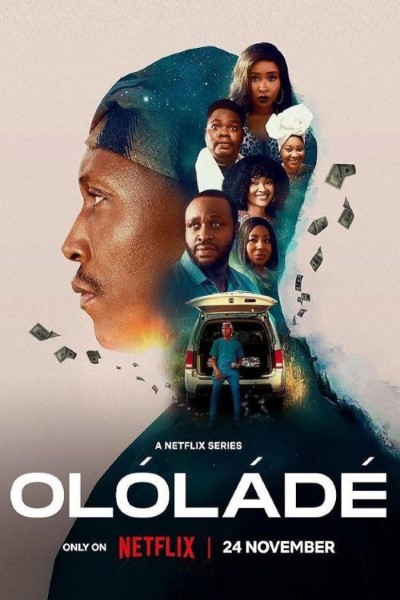 Download Ololade (Season 01) Dual Audio {English-Yoruba} NetFlix Series 720p | 1080p WEB-DL ESub