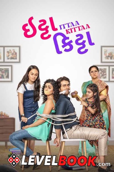 Download Ittaa Kittaa (2024) Gujarati Movie 480p | 720p | 1080p HDTS