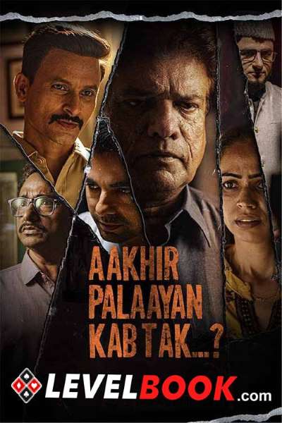 Download Aakhir Palaayan Kab Tak..? (2024) Hindi Movie 480p | 720p | 1080p HDTS