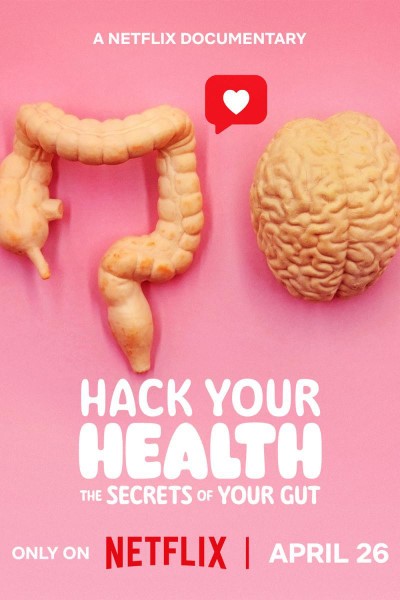 Download Hack Your Health: The Secrets of Your Gut (2024) Dual Audio {Hindi-English} Movie 480p | 720p | 1080p WEB-DL ESub